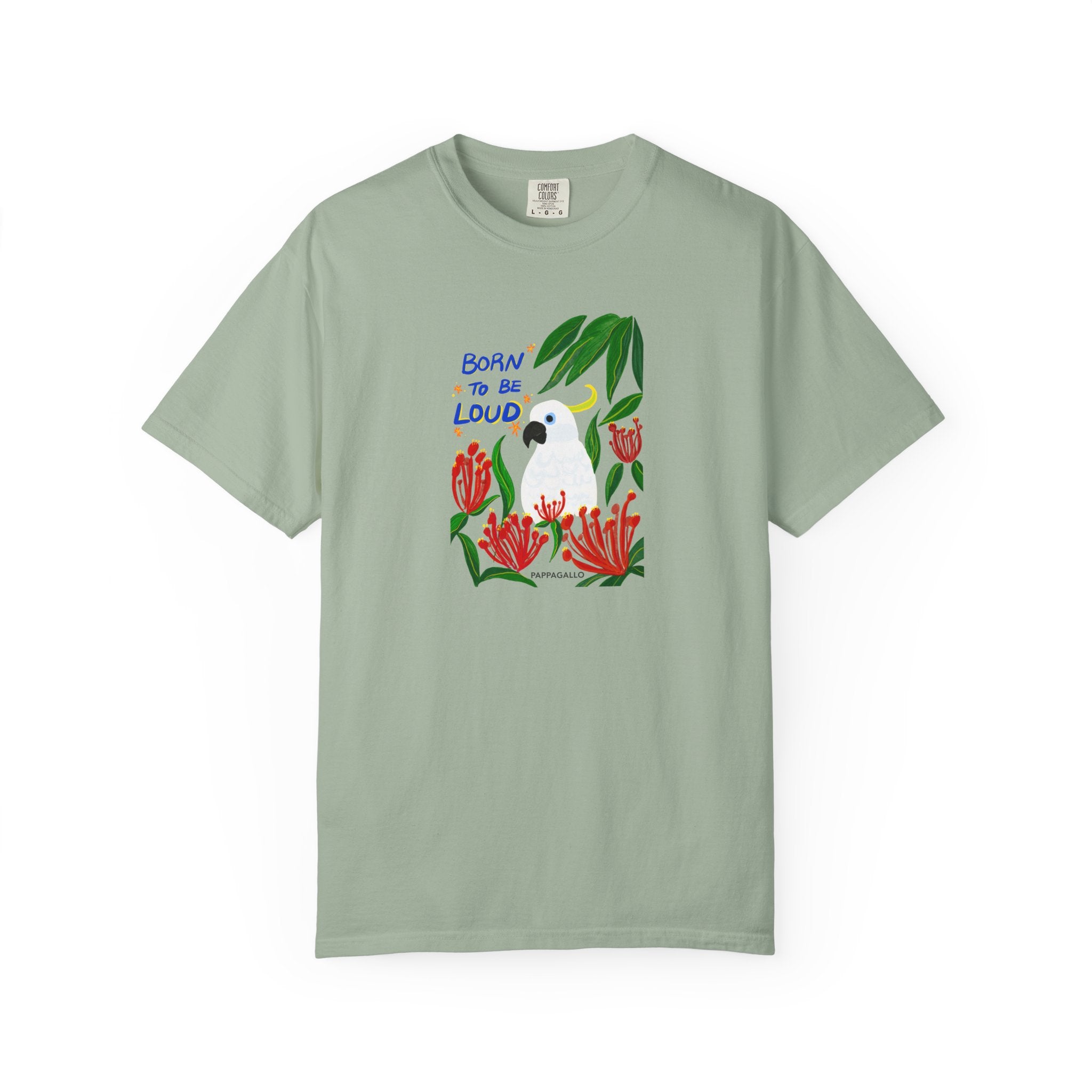 Born To Be Loud Cockatoo Graphic T-Shirt